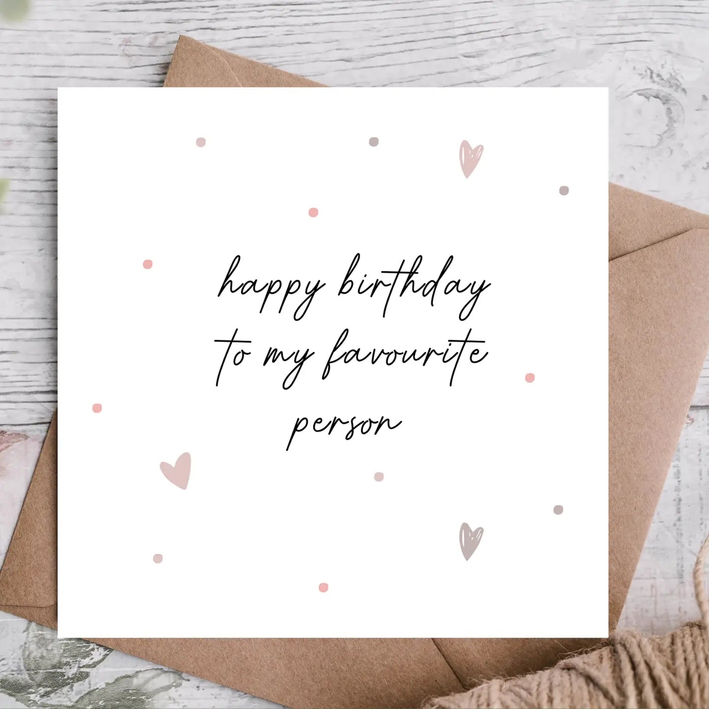 Favourite Person Birthday Card